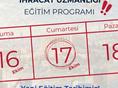 ANKARA ÜNİVERSİTESİ İHRACAT UZMANLIĞI EĞİTİM PROGRAMI